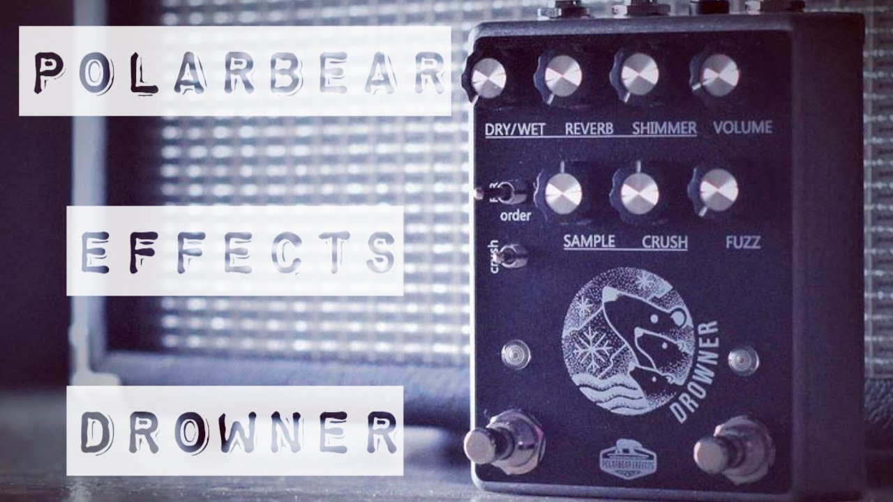 POLARBEAR EFFECTS DROWNER