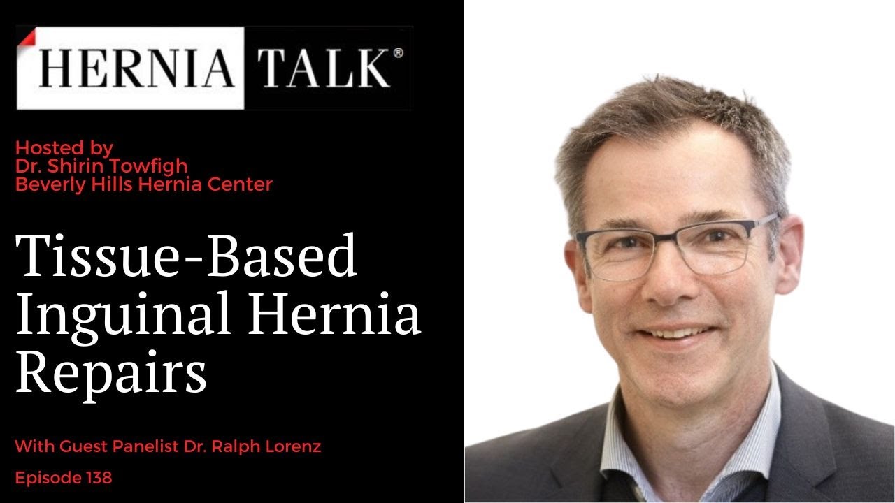 138. HerniaTalk LIVE Q&A: Tissue-Based Inguinal Hernia Repairs