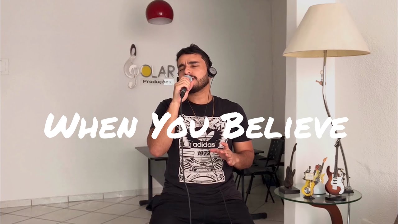 Gabriel Henrique - When You Believe (Whitney Houston/Mariah Carey)