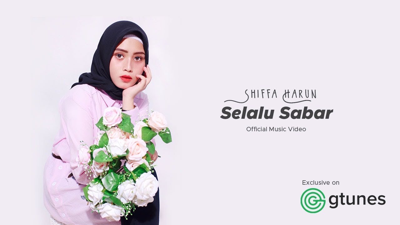 SHIFFAH HARUN  -  SELALU SABAR (Official Music Video)  ORIGINAL SHIFFAH HARUN