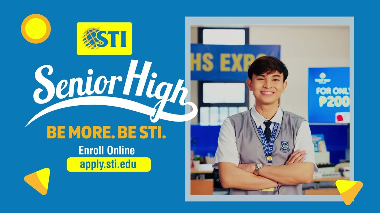 Be More in STI Senior High! Enroll Online