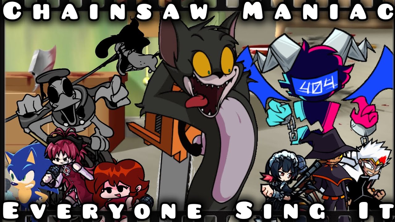 Chainsaw Maniac:(Everyone Sing It) 🎶🎵 Friday Night Funkin🎵🎶 /COLLAB WITH: @icebro16