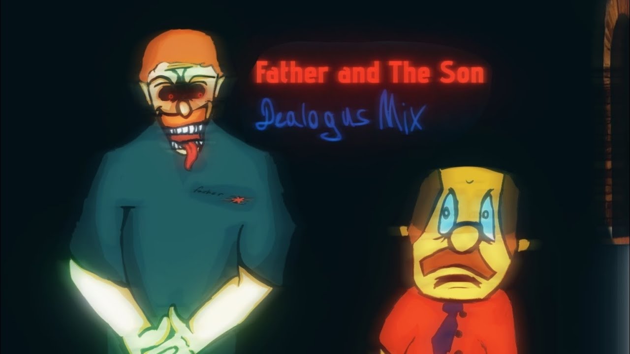 Father and the Son [DealogusMix]