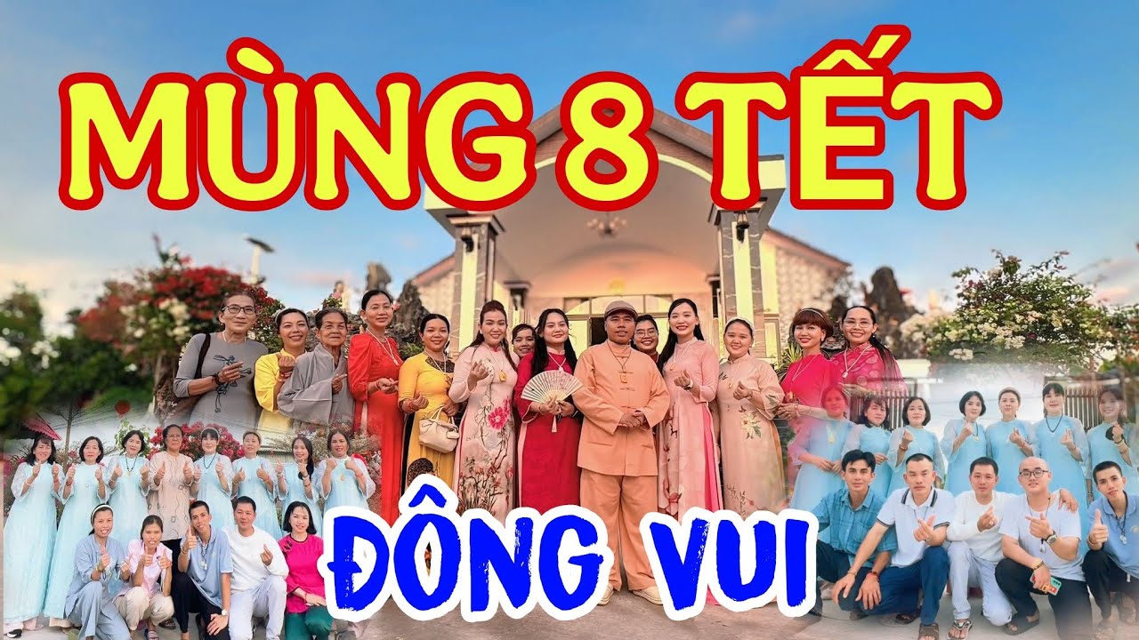 MÙNG 8 TẾT ĐÔNG VUI BUỔI CỘNG TU ĐƯỢC LẮNG NGHE BÀI CHIA SẺ PHÁP QUÁ HAY Ý NGHĨA 