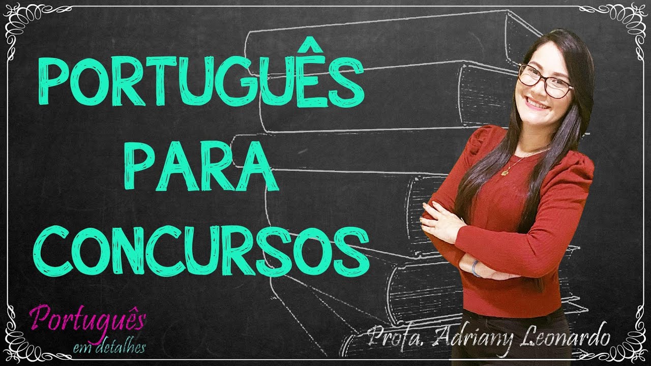 PORTUGUÊS PARA CONCURSOS: EM QUAL ORDEM ESTUDAR? || Dicas #1 || Profa. Adriany Leonardo