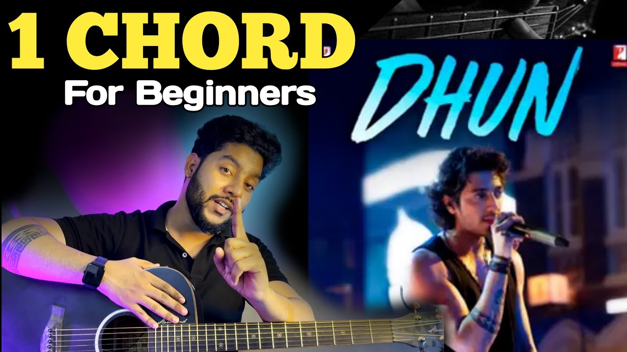 DHUN ON JUST 1 CHORD FOR BEGINNERS | SAIYAARA SONGS | 1 CHORD LESSON | ONE CHORD GUITAR TUTORIAL