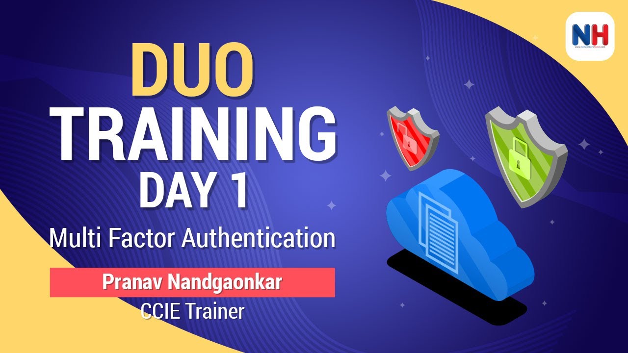 DUO Training Day1: Multi-Factor Authentication Setup & Practices | CCIE Training #networkershome