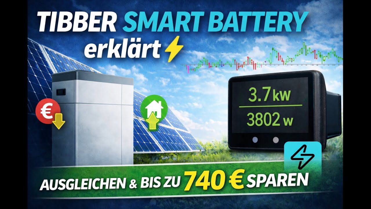 Tibber Smart Battery erklärt ⚡ Heimspeicher automatisch laden & bis zu 740 € sparen
