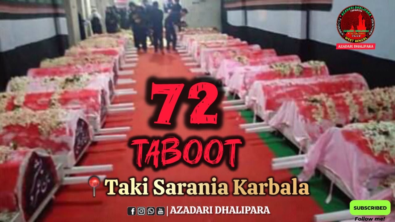 🛑Live 72 Taboot Taki Sarania Karbala 2025_1447h West Bengal (N) 24 Pgs Kolkat