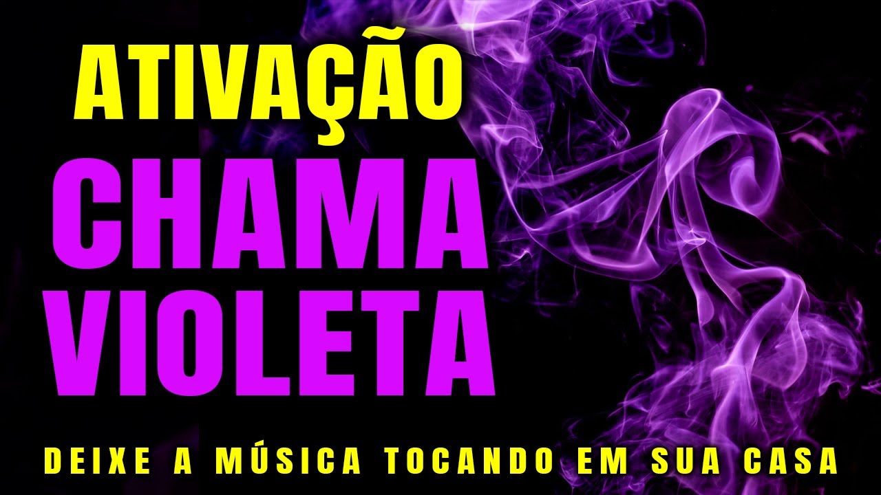💜DESTRAVA TUDO ! TRANSMUTA&Ccedil;&Atilde;O E ATIVA&Ccedil;&Atilde;O DA CHAMA VIOLETA | 7&ordm; Raio Solar | Mestre Saint Germain