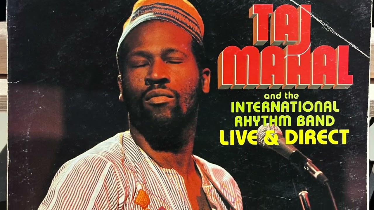 Taj Mahal - Live and Direct (1979) (Vinyl Full Album)