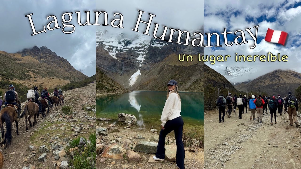 MI EXPERIENCIA en la LAGUNA HUMANTAY 🏔️🇵🇪 | ¿ES DIFICIL LLEGAR? 🤔