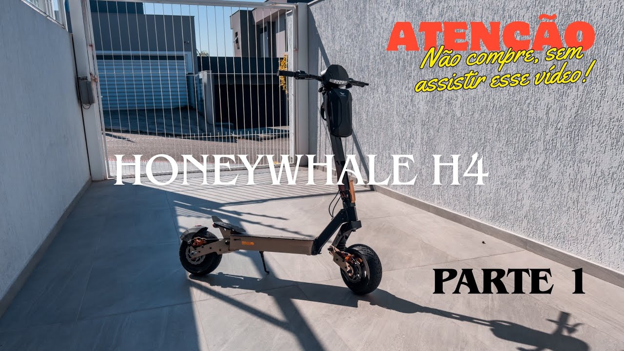 Não Compre seu Patinete Honeywhale H4, sem ver esse vídeo. Parte 1
