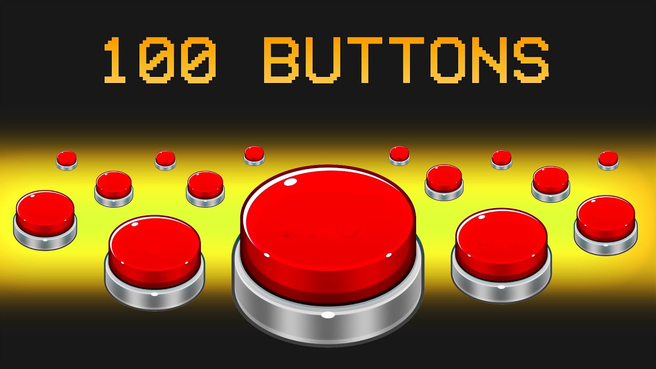 100 Mystery Buttons (Only One Escapes)