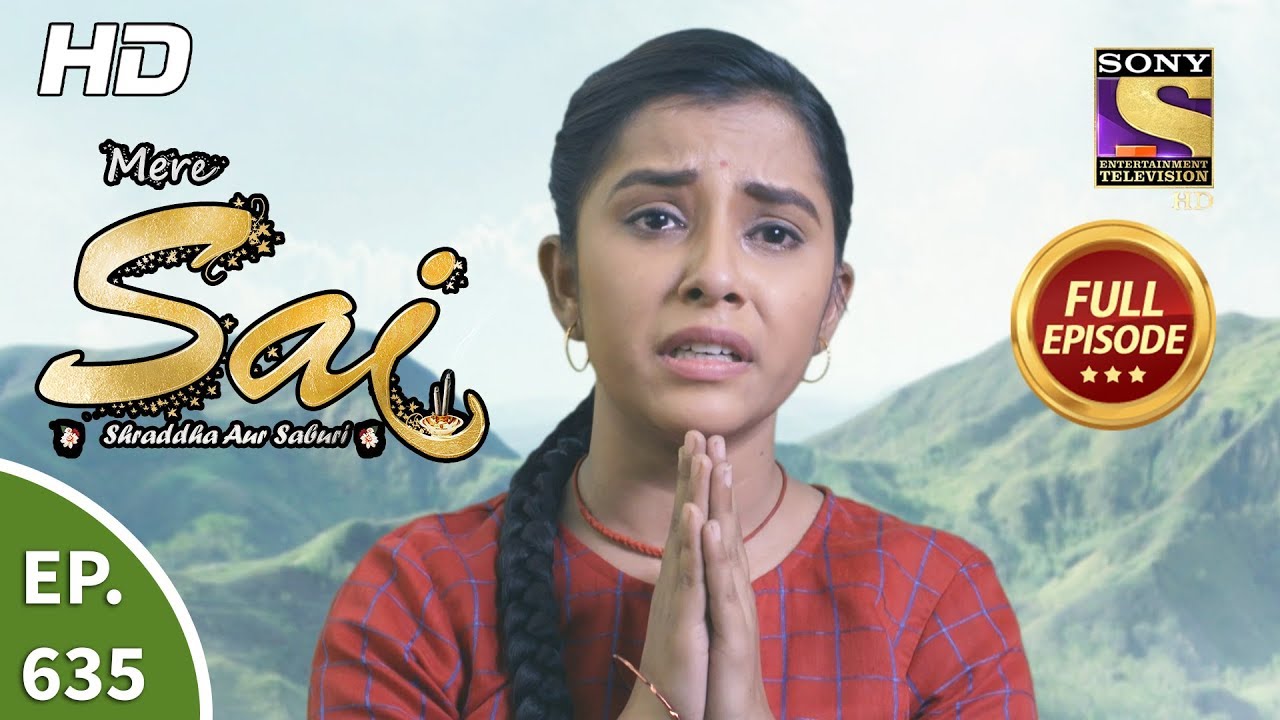 Mere Sai - Ep 635 - Full Episode - 28th February, 2020