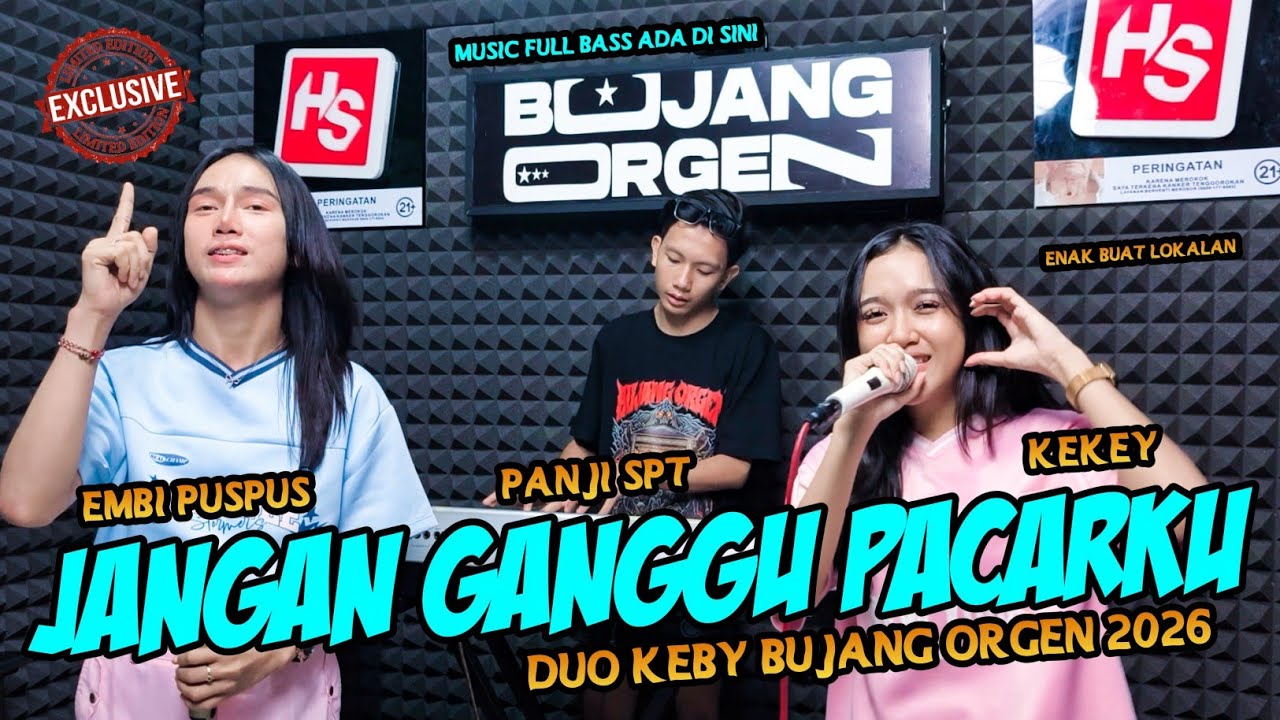 JANGAN GANGGU PACARKU KEKEY EMBI ( KEBY ) X PANJI SPT MUSIC TERBARU FULL BASS || BUJANG ORGEN 2026