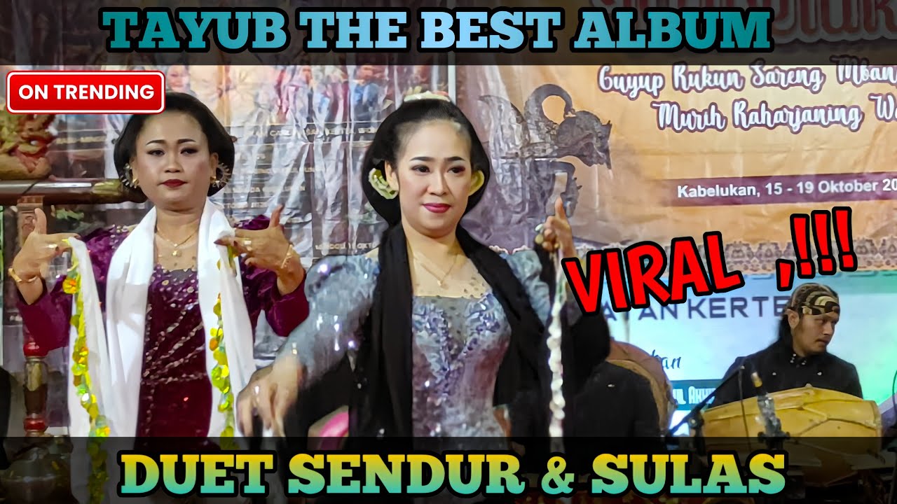 TAYUB DUET PALING THE BEST SULAS & SENDUR 🔴LIVE KABELUKAN CANDIYASAN TERBARU