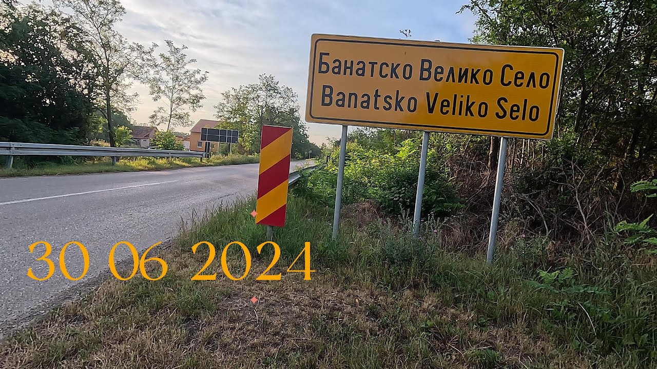 Banatsko Veliko Selo 30 06 2024
