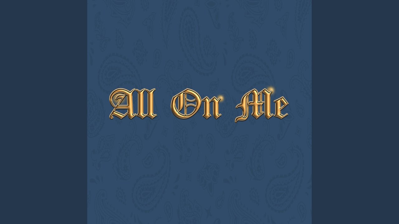 All on Me