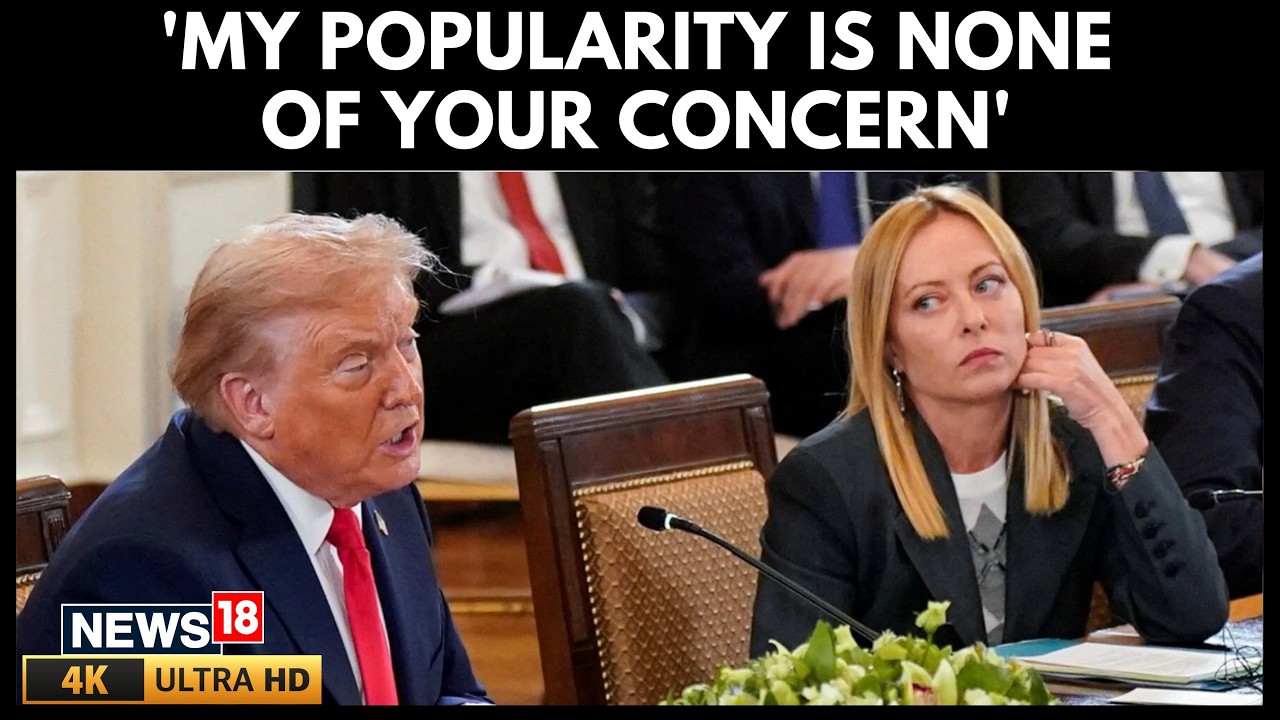 Trump-Meloni Feud News | My Popularity Is None Of Your Concern, Italy PM Hits Back At Trump | N18G