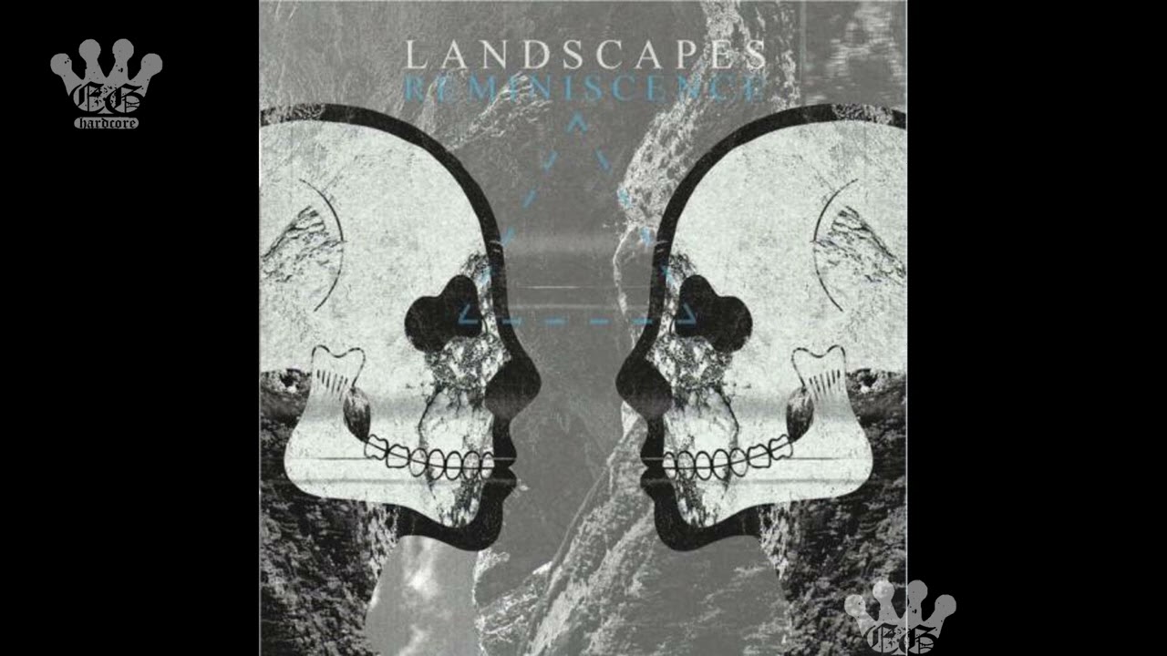 [EGxHC] Landscapes - Reminiscence - 2010 (Full EP)