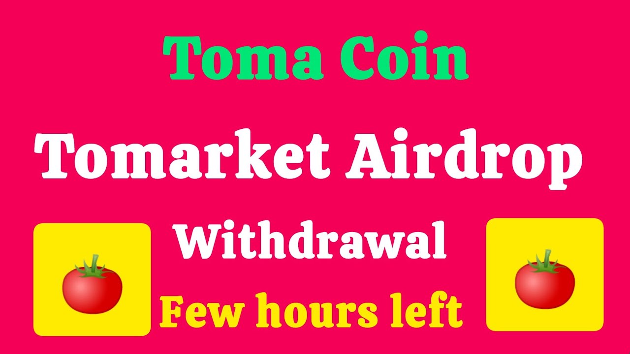 Tomarket App | Toma Coin Withdrawal | Toma Price |