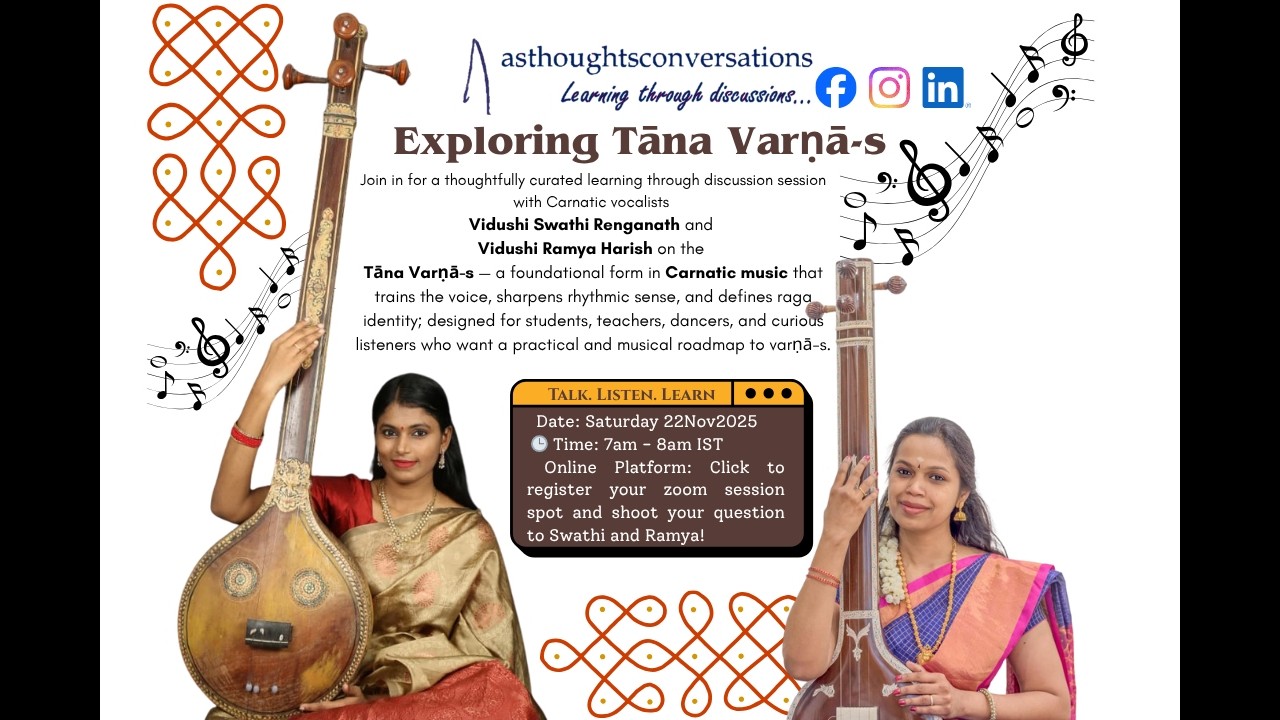 Learning through discussion with Vidushi Swathi Renganath and Vidushi Ramya Harish on Tāna Varnā-s