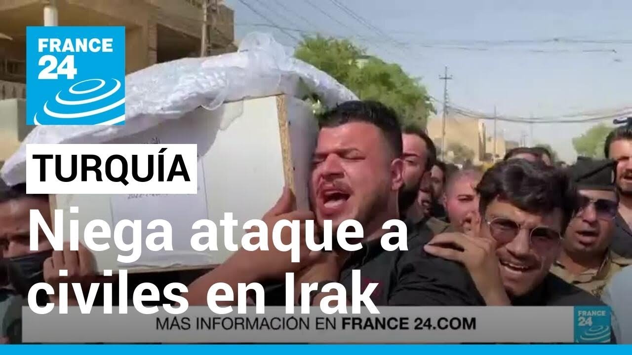 La diplomacia turca neg&oacute; responsabilidad de ataques contra civiles en Duhok, Irak &bull; FRANCE 24