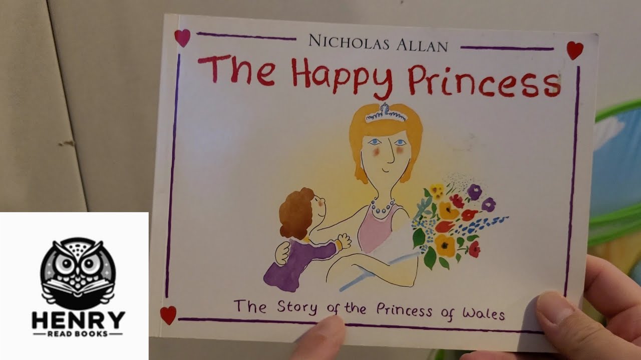 Was The #princess Always So Happy? |  Henry Reads The Happy Princess by Nicholas Allan