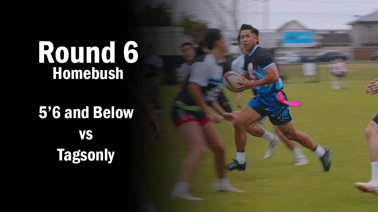 Round 6 - 5'6 and Below vs Tagsonly - Homebush Monday Mixed - Div 1/2