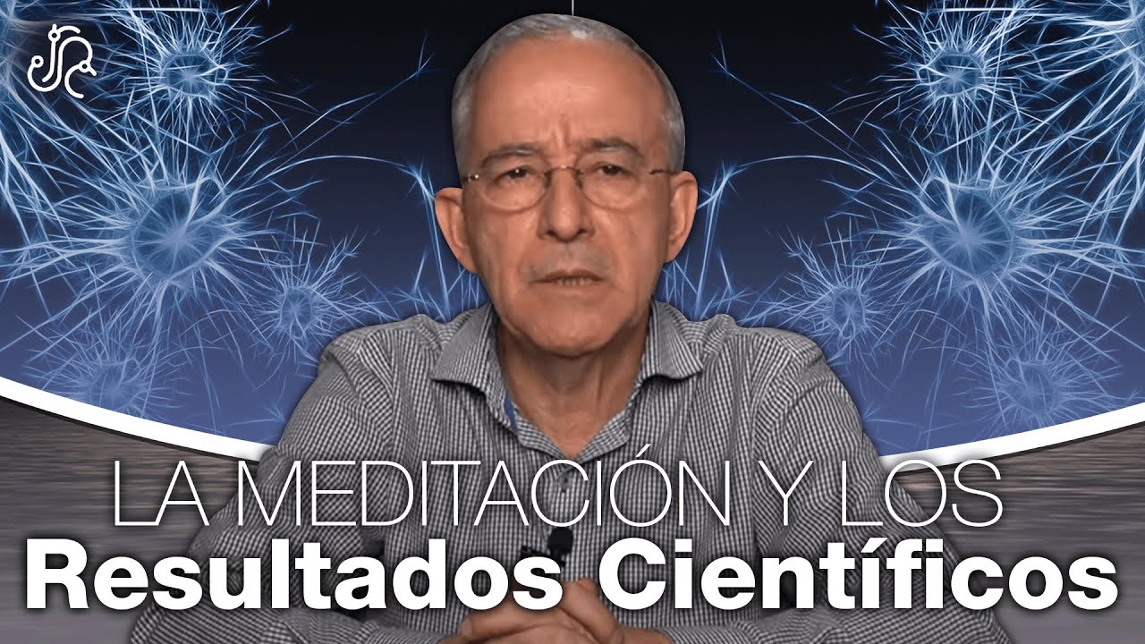 Meditación y Resultados En La SALUD MENTAL Según La Ciencia - Oswaldo Restrepo RSC