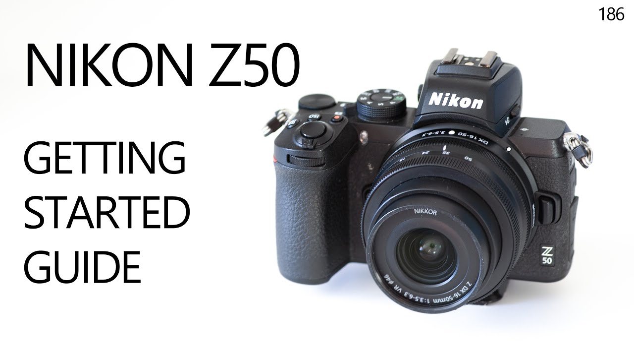 Руководство для начинающих по Nikon Z50