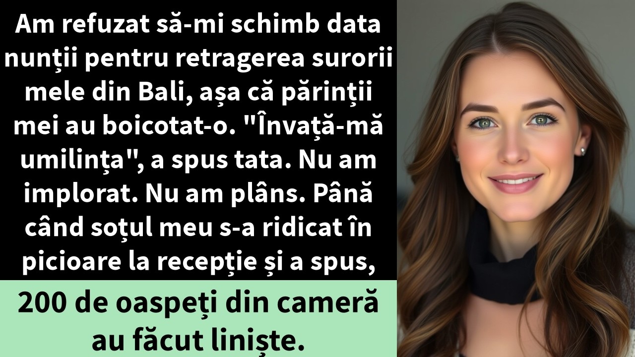 Am refuzat să-mi schimb data nunții pentru retragerea surorii mele din Bali, așa că părinții mei