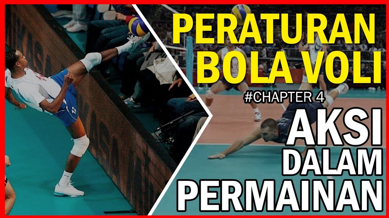 Aksi Dalam Permainan  - Peraturan Bola Voli (chapter 4/8) PENTING!