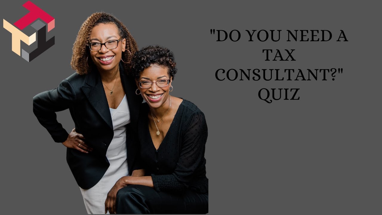 "Do You Need a Tax Consultant?" Quiz