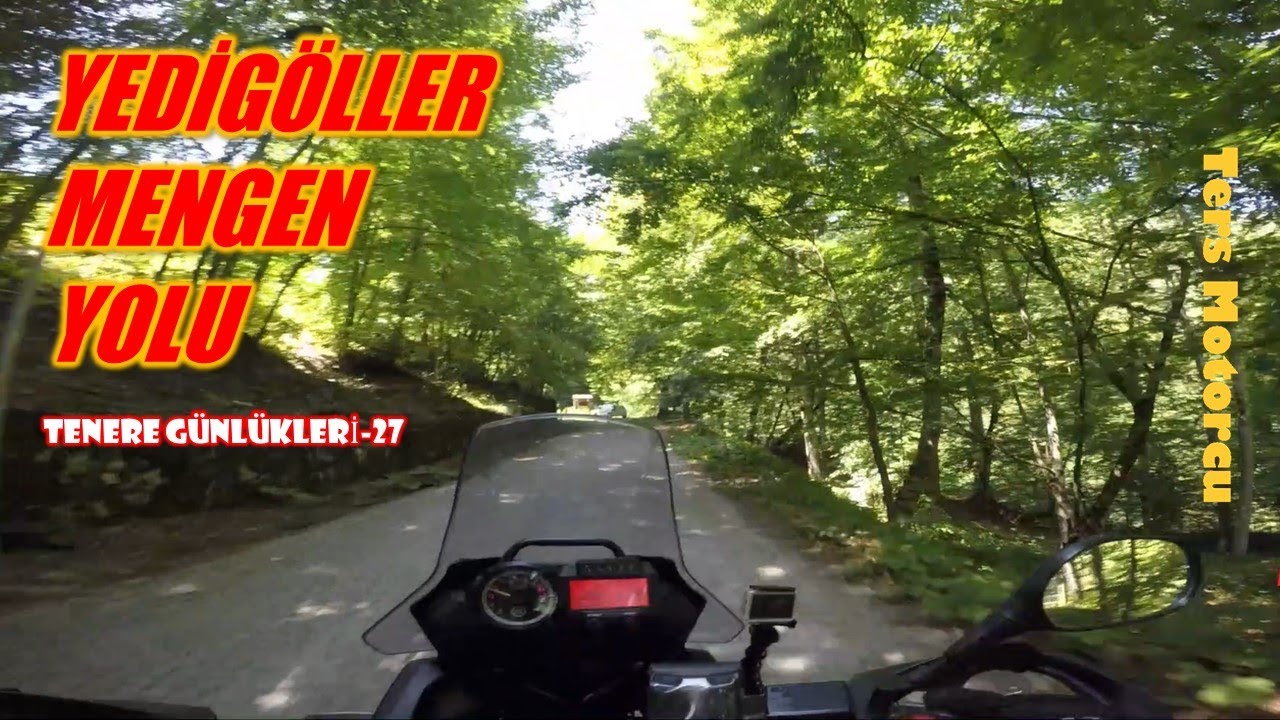 Yedigöller Mengen Yolu /Tenere günlükleri-27