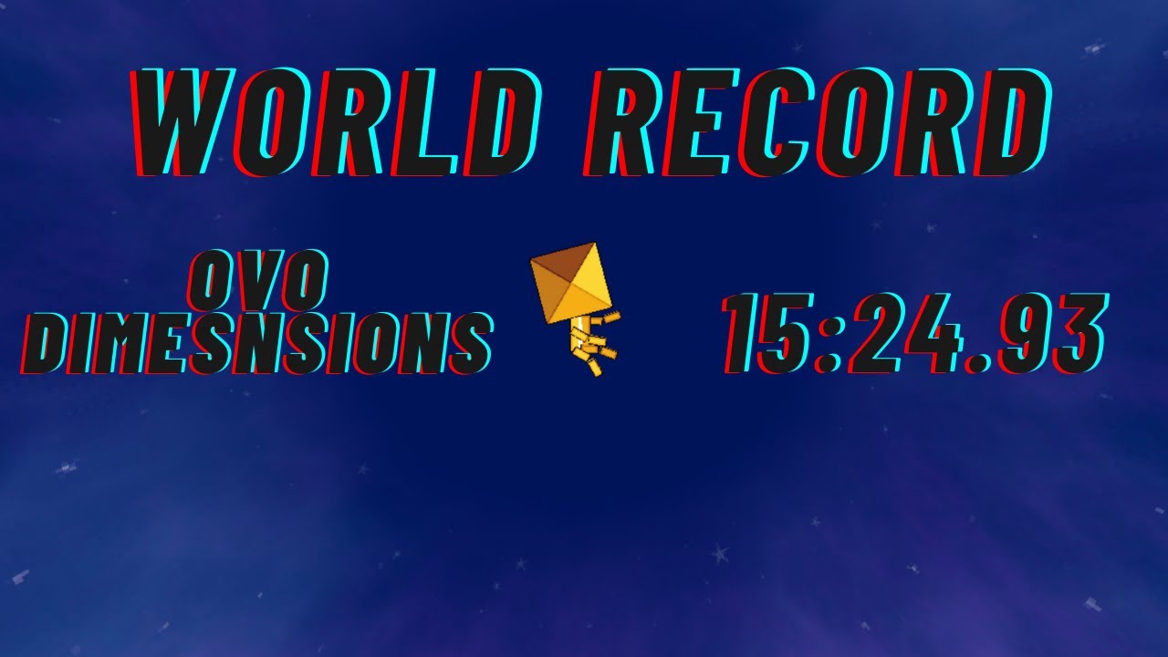 OvO Dimensions World Record Speedrun in 15:24.93