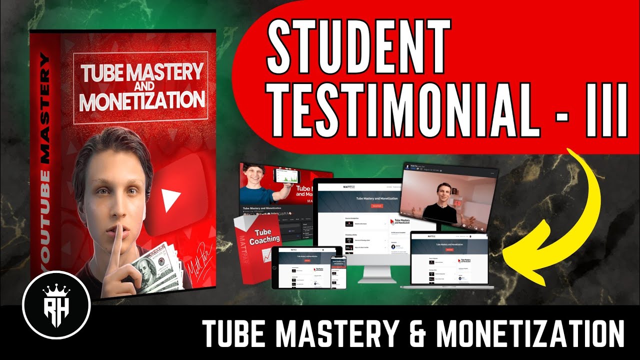 Student Testimonial 03 | Tube Mastery and Monetization Reviews: Is Matt Par's Program Worth It?