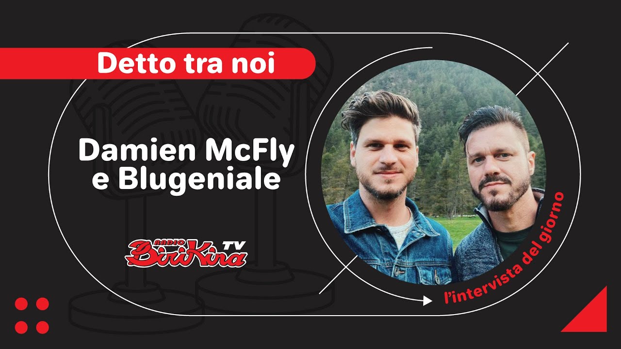Intervista con Damien McFly & Blugeniale - Radio Birikina