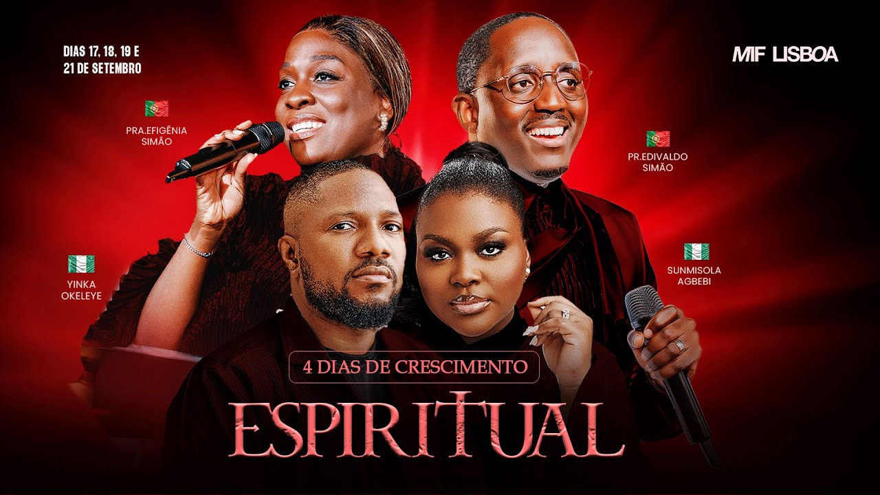 🔴 4 DIAS DE CRESCIMENTO ESPIRITUAL| MIF LISBOA