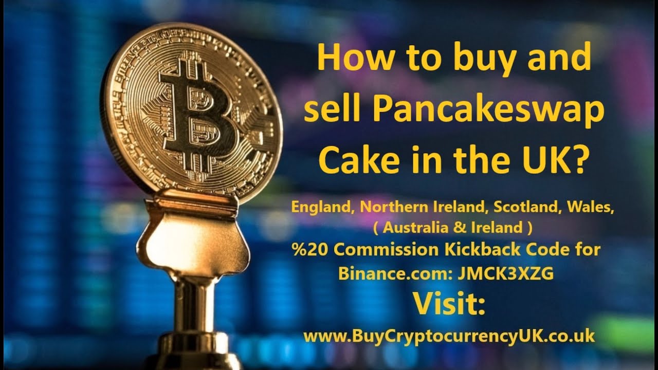 How to buy and sell Pancakeswap Cake in the UK?