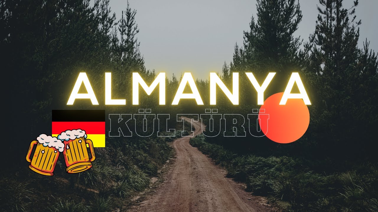 Almanya Nasıl Bir Ülke? | 2024 Almanya Kültürü | Almanya Genel Bilgiler