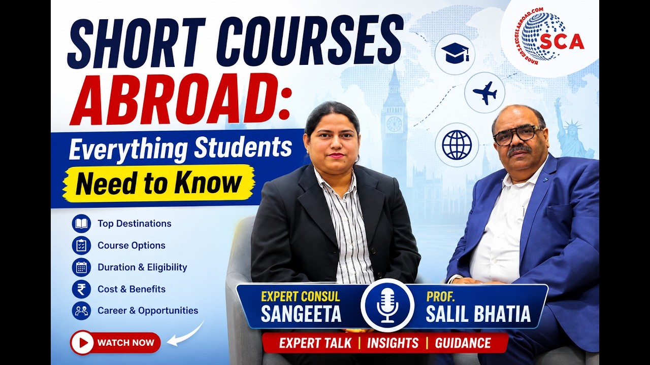 Short Courses Abroad: Everything Students Need to Know | Prof. Salil Bhatia & Expert Consul Sangeeta
