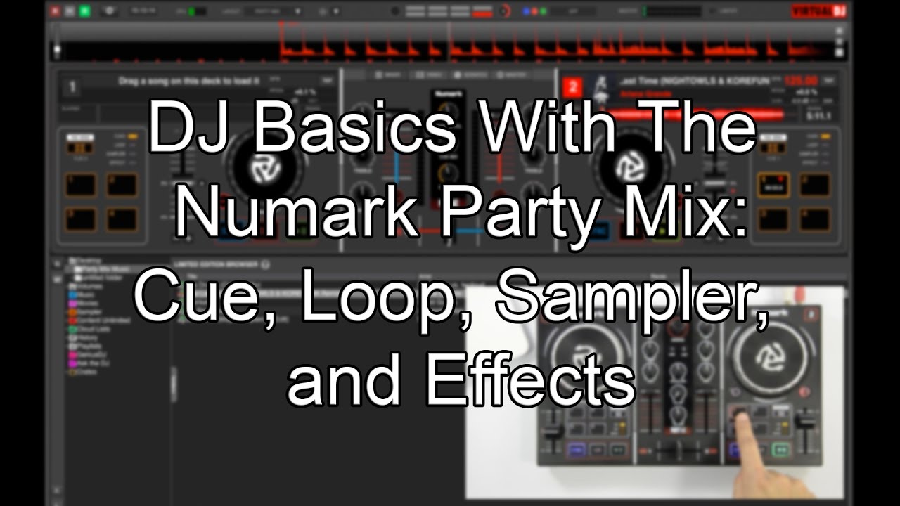 DJ Basics with the Numark Party Mix - Cue, Loop, Sampler and Effects