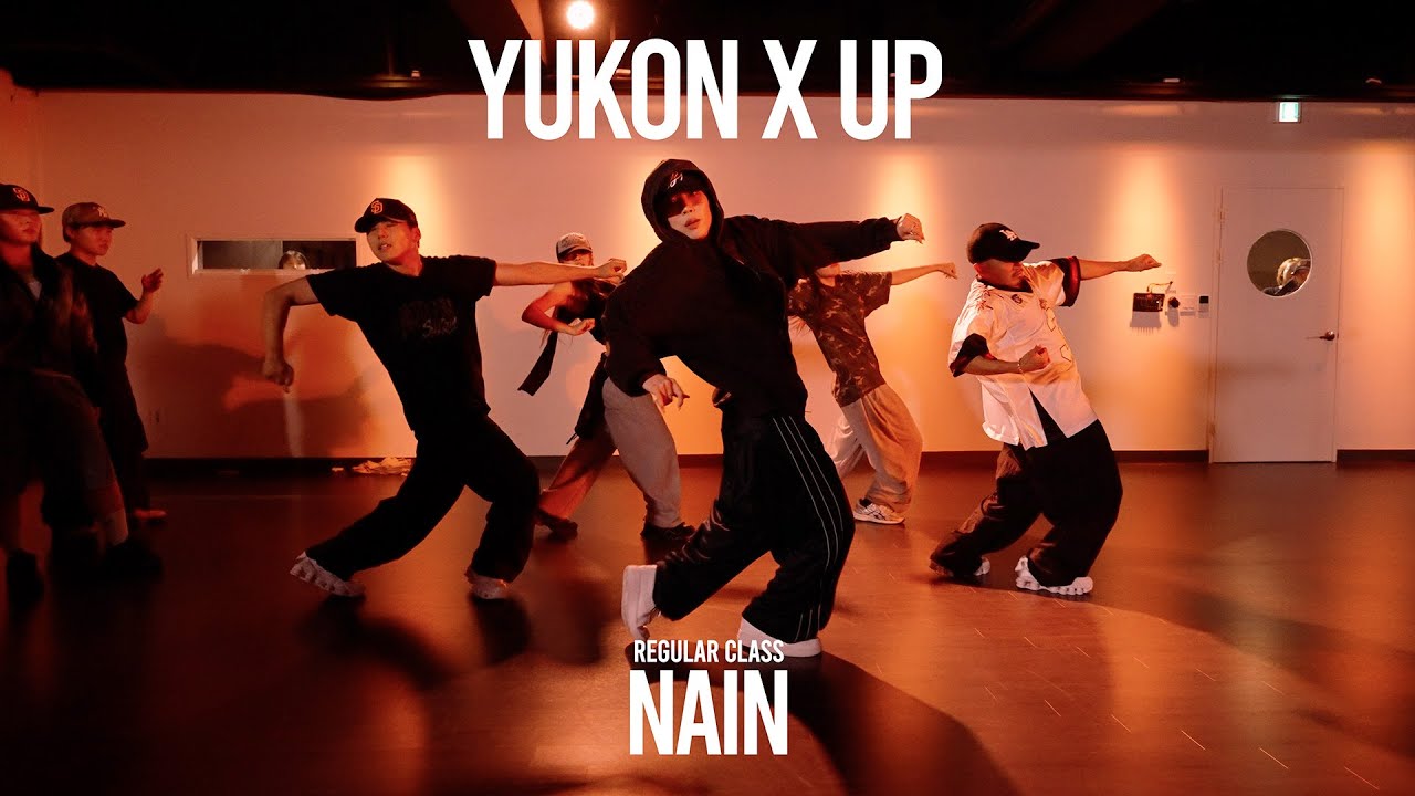 NAIN Regular Class / YUKON x UP - DJ Hunny Bee Mashup / 