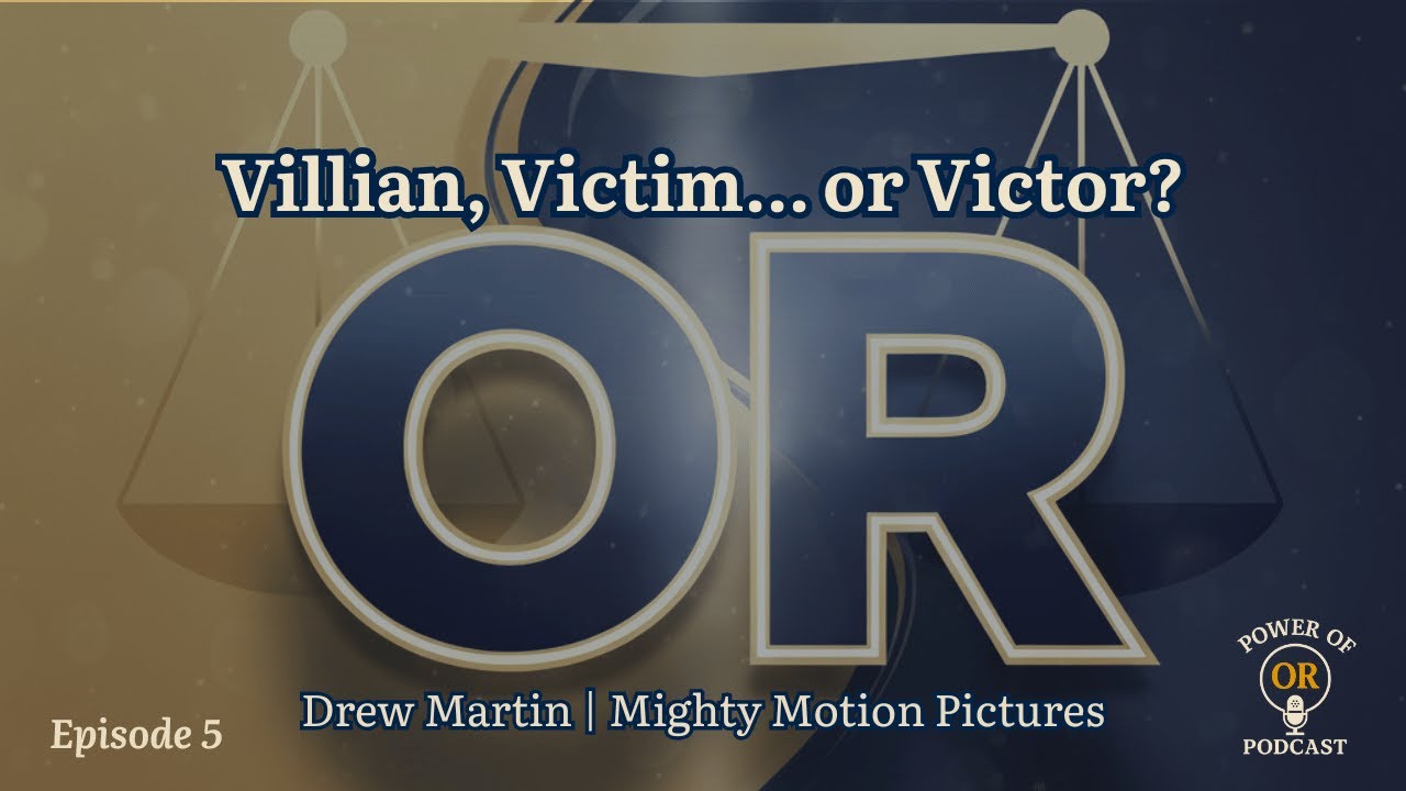 Ep 5: Villain, Victim… or Victor?