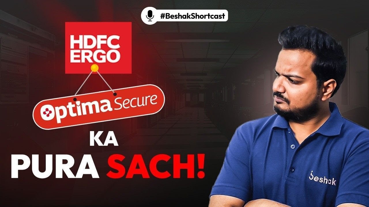 HDFC Ergo Optima Secure - Kharidne Se Pehle Ye Video Dekho! | Beshak