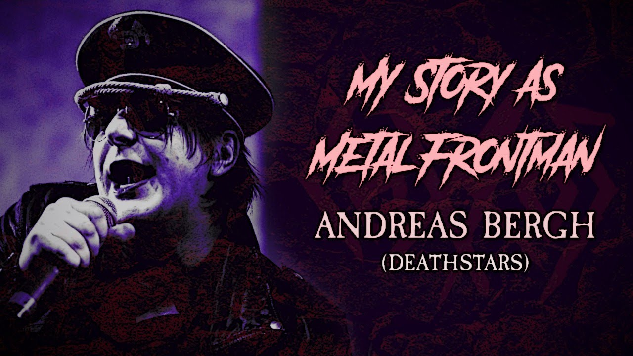 My Story As Metal Frontman: Andreas 