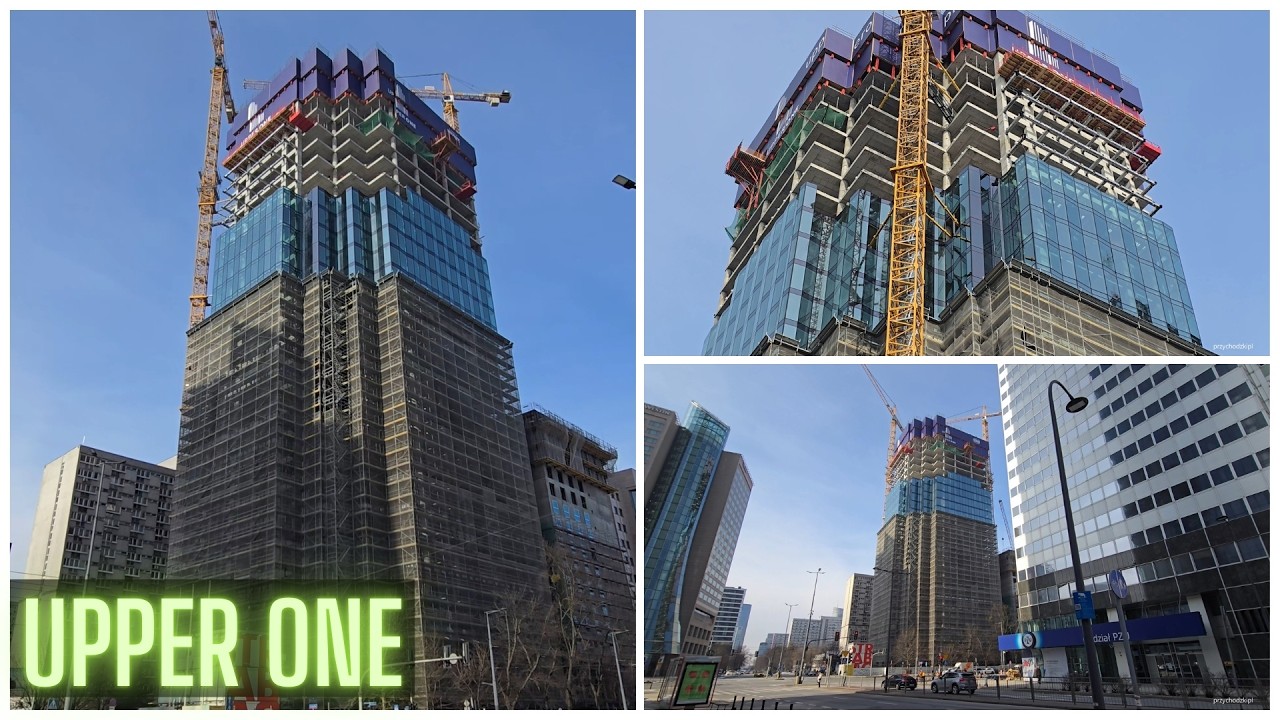 Warszawa / Warsaw Budowa wieżowca Upper One / Construction of Upper One - 21.02.2026