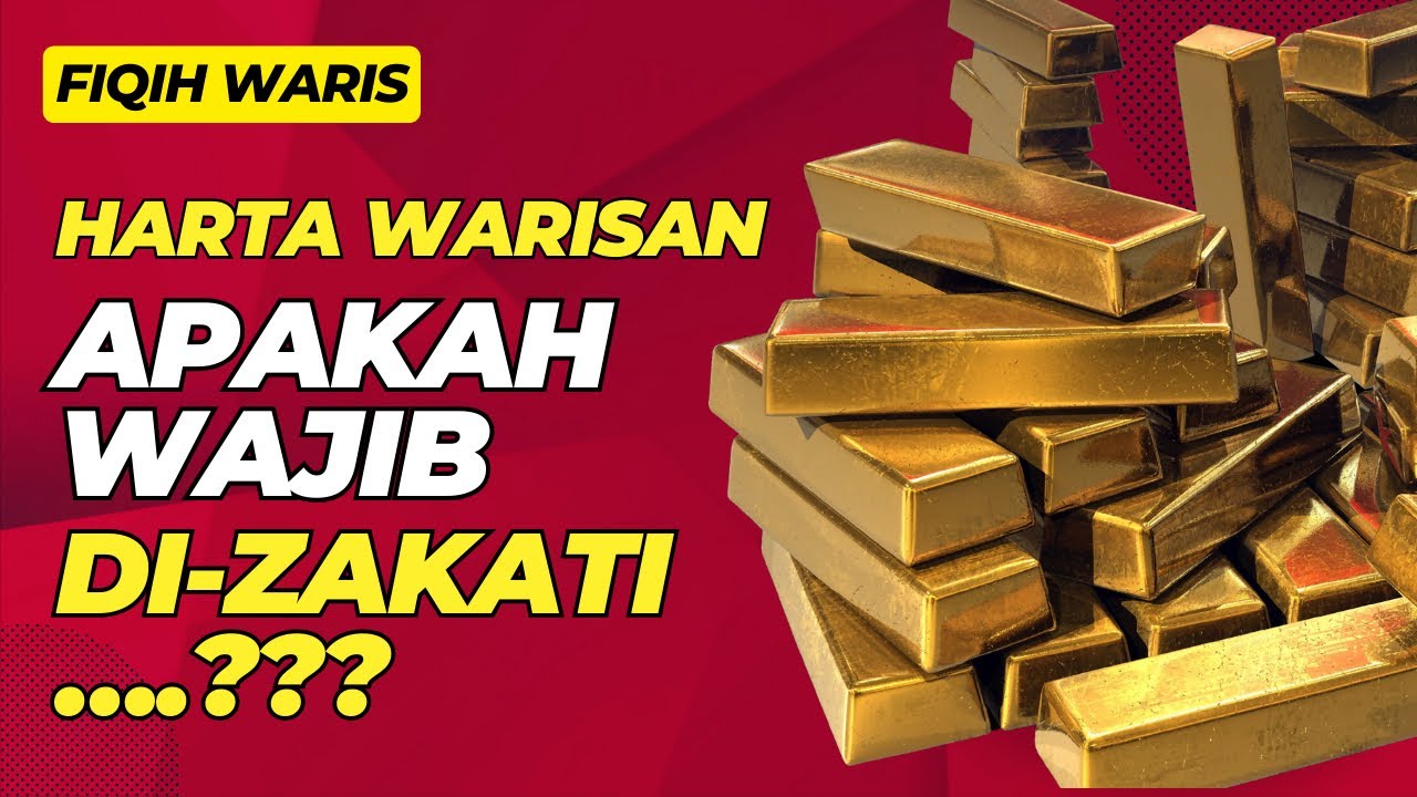 apakah wajib dikeluarkan zakat dari harta waris yang diterima? berapa besaran zakat dari harta waris